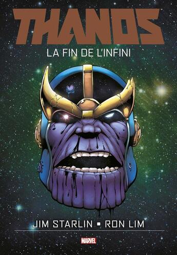 Couverture du livre « Thanos : la fin de l'infini » de Jim Starlin et Ron Lim aux éditions Panini