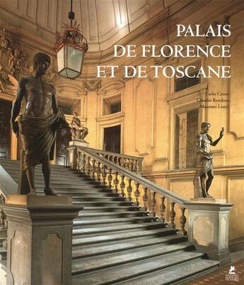 Couverture du livre « Palais de Florence et de Toscane » de Carlo Cresti et Claudio Rendina et Massimo Listi aux éditions Place Des Victoires