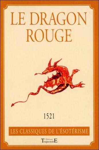 Couverture du livre « Le dragon rouge » de  aux éditions Trajectoire