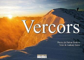 Couverture du livre « Vercors » de Anthony Serex et Fabien Desbois aux éditions Declics