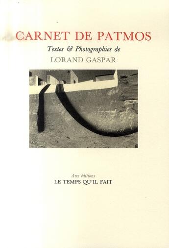 Couverture du livre « Carnet de patmos » de Gasapr Lorand aux éditions Le Temps Qu'il Fait