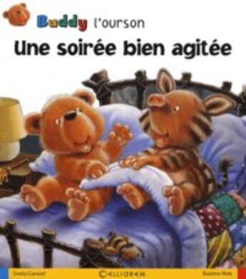 Couverture du livre « Buddy l'ourson ; une soirée bien agitée » de Carolat/Mais aux éditions Calligram