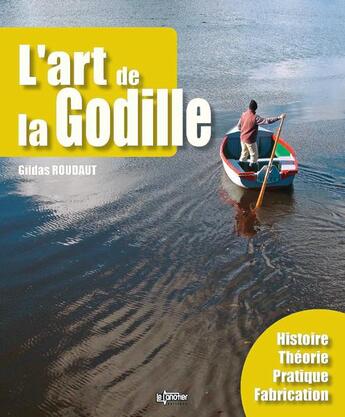 Couverture du livre « L'art de la godille » de Gildas Roudaut aux éditions Canotier