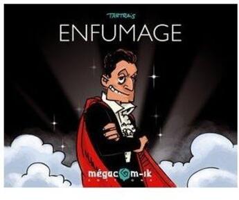 Couverture du livre « Enfumage t.1 » de Tartrais aux éditions Megacom-ik