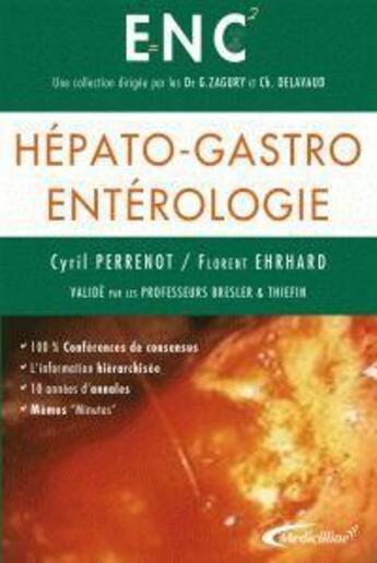 Couverture du livre « E=nc2 hepato-gastro-enterologie » de Perrenot Cyril aux éditions Medicilline