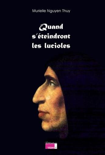 Couverture du livre « Quand s'éteindront les lucioles » de Murielle Nguyen Thuy aux éditions Chapitre Douze