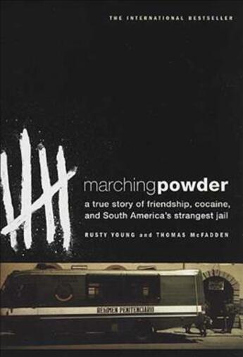 Couverture du livre « MARCHING POWDER » de Rusty Young et Thomas Mcfadden aux éditions Griffin