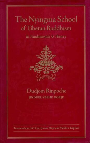 Couverture du livre « The Nyingma School of Tibetan Buddhism » de Dudjom Ethan aux éditions Wisdom Publications