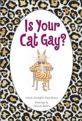 Couverture du livre « Is Your Cat Gay? » de Brown Patty aux éditions Simon & Schuster