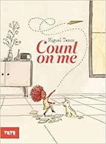 Couverture du livre « Count on me » de Miguel Tanco aux éditions Tate Gallery