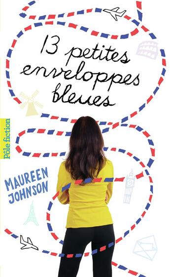 Couverture du livre « 13 petites enveloppes bleues » de Maureen Johnson aux éditions Gallimard-jeunesse