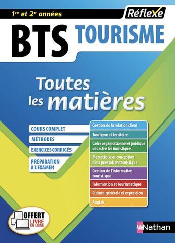 Couverture du livre « REFLEXE BTS t.17 ; BTS tourisme ; toutes les matières ; 1re et 2e années (édition 2018) » de  aux éditions Nathan