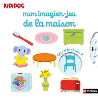 Couverture du livre « Mon imagier-jeu de la maison » de Nathalie Choux aux éditions Nathan