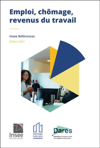 Couverture du livre « Insee references - emploi, chomage, revenus du travail - edition 2021 » de Insee/ aux éditions Insee