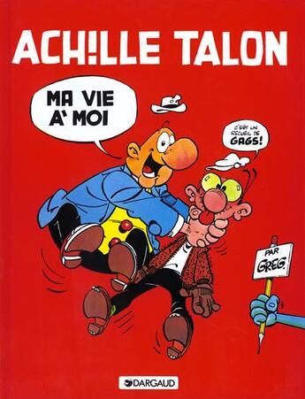 Couverture du livre « Achille Talon T.21 ; ma vie à moi » de Greg aux éditions Dargaud