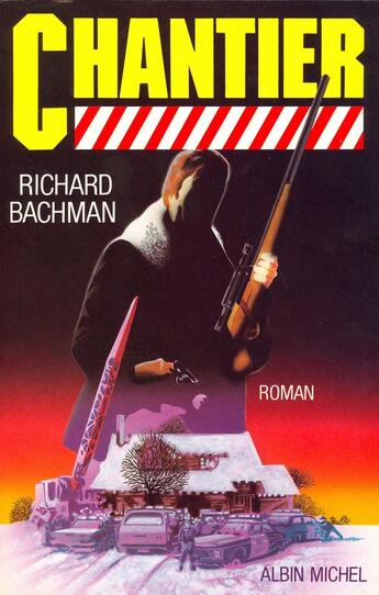 Couverture du livre « Chantier » de Richard Bachman aux éditions Albin Michel