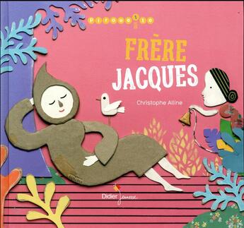 Couverture du livre « Frère Jacques » de Christophe Alline aux éditions Didier Jeunesse