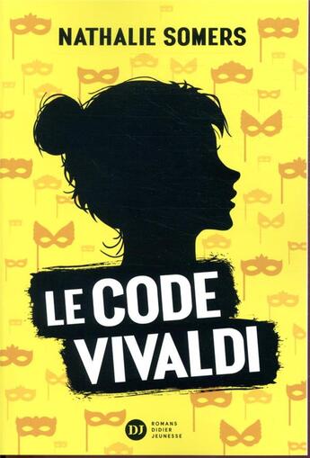 Couverture du livre « Le code Vivaldi t.1 » de Nathalie Somers aux éditions Didier Jeunesse