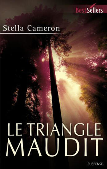 Couverture du livre « Le triangle maudit » de Stella Cameron aux éditions Harlequin