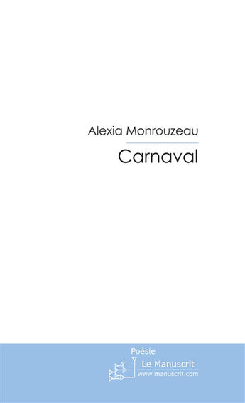 Couverture du livre « Carnaval » de Monrouzeau-A aux éditions Le Manuscrit