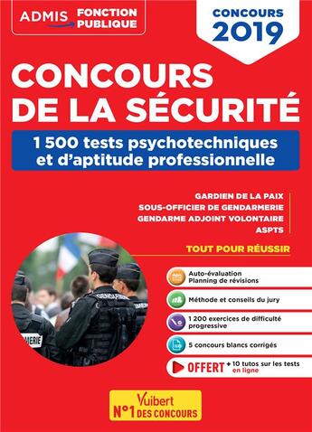 Couverture du livre « Concours de la sécurité ; 1500 tests psychotechniques et d'aptitude professionnelle (concours 2019) » de Drevet Sebastien aux éditions Vuibert