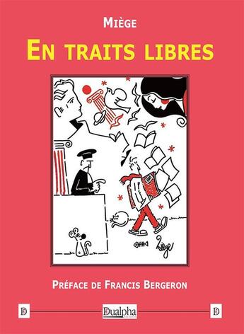 Couverture du livre « En traits libres » de David Miege aux éditions Dualpha