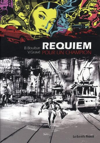 Couverture du livre « Requiem pour un champion » de Vincent Grave et B Boulbar aux éditions Les Enfants Rouges