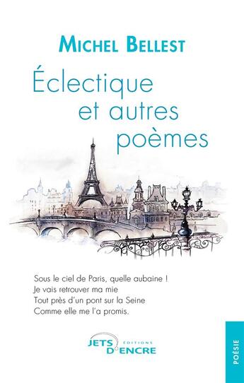 Couverture du livre « Eclectique et autres poemes » de Bellest Michel aux éditions Jets D'encre