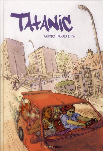 Couverture du livre « Tatanic » de Tom Viguier et Laurence Tramaux aux éditions Manolosanctis