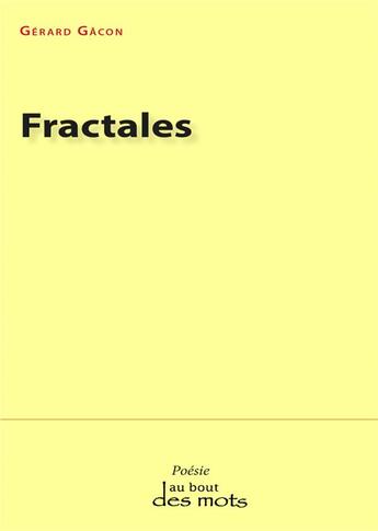 Couverture du livre « Fractales » de Gerard Gacon aux éditions Abatos