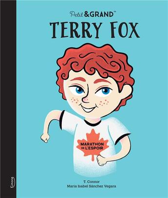 Couverture du livre « Petite & grande - terry fox » de Sanchez Vegara I. aux éditions Kimane