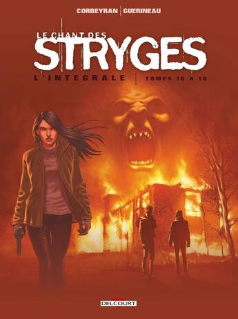 Couverture du livre « Le chant des stryges - saison 3 : Intégrale vol.6 : Tomes 16 à 18 » de Eric Corbeyran et Richard Guerineau aux éditions Delcourt