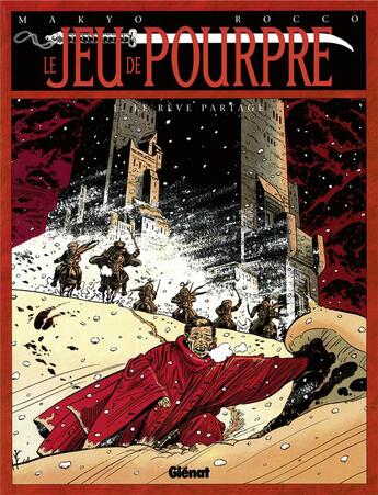 Couverture du livre « Le jeu de pourpre Tome 1 ; le reve partage » de Pierre Makyo aux éditions Glenat