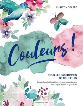 Couverture du livre « Couleurs ! pour les passionnés de couleurs » de Christin Stapff aux éditions De Saxe