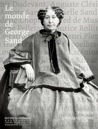 Couverture du livre « Le monde de george sand » de Bernard Rémy aux éditions Editions Du Patrimoine