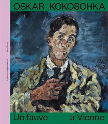 Couverture du livre « Oskar Kokoschka, un fauve à Vienne » de  aux éditions Paris-musees