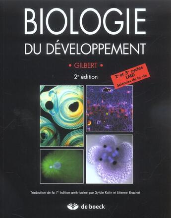 Couverture du livre « Biologie du developpement (2e édition) » de Gilbert Scott F aux éditions De Boeck Superieur