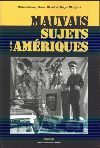 Couverture du livre « Mauvais sujets dans les ameriques » de Duterme Clara/G aux éditions Pu Du Midi