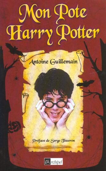 Couverture du livre « Mon Pote Harry Potter » de Guillemain-A aux éditions Archipel