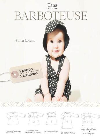 Couverture du livre « Une barboteuse pour bébé » de Sonia Lucano aux éditions Tana