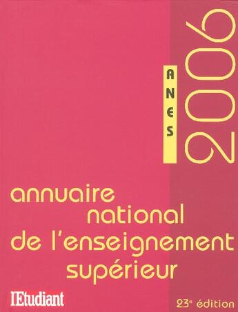 Couverture du livre « Annuaire national de l'enseignement superieur (edition 2006) » de  aux éditions L'etudiant