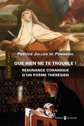 Couverture du livre « Résonances coraniques d'un poème thérésien » de Patrice Jullien-De-Pommerol aux éditions Carmel