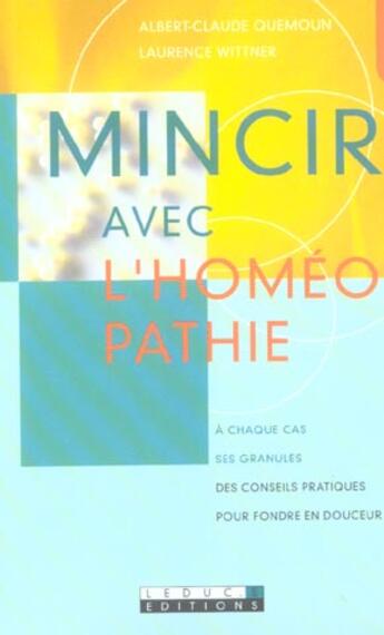 Couverture du livre « Mincir avec l'homéopathie » de Quemoun Albert-Claud aux éditions Leduc