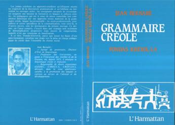 Couverture du livre « Grammaire creole / fondas kreyol-la » de Jean Bernabé aux éditions L'harmattan