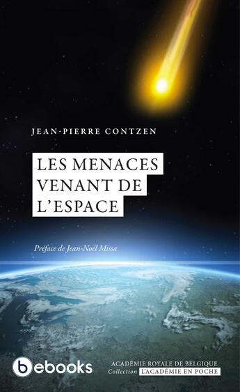 Couverture du livre « Les menaces venant de l'espace » de Jean-Pierre Contzen aux éditions Bebooks