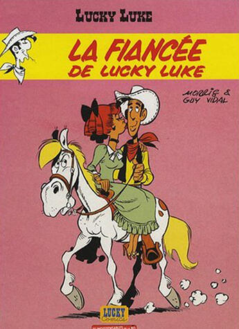 Couverture du livre « Lucky Luke T.24 ; la fiancée de Lucky Luke » de Guy Vidal et Morris aux éditions Lucky Comics