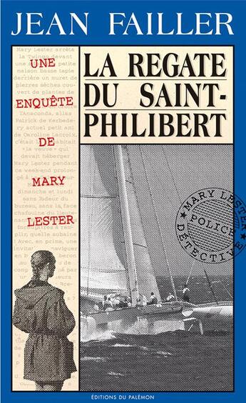 Couverture du livre « La régate du Saint-Philibert » de Jean Failler aux éditions Palemon