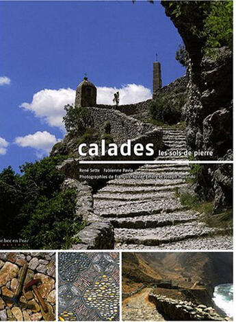 Couverture du livre « Calades, les sols de pierre en Provence » de  aux éditions Le Bec En L'air