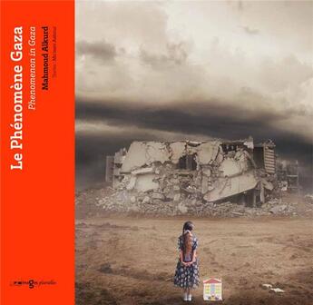 Couverture du livre « Le phénomène Gaza » de Mahmoud Alkurd et Mo'Men Ashour aux éditions Images Plurielles