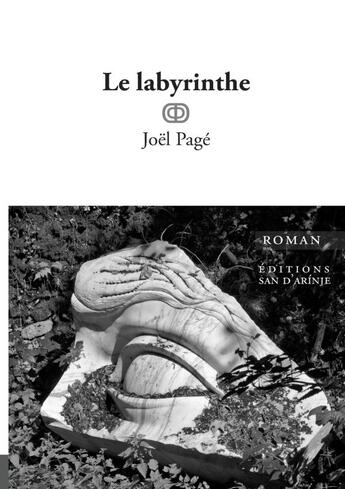 Couverture du livre « Le labyrinthe » de Joël Pagé aux éditions Lulu